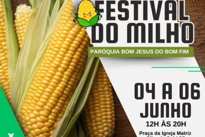 FESTIVAL DO MILHO VERDE junho 2025 paroquia bom jesus do bom fim pilar do sul