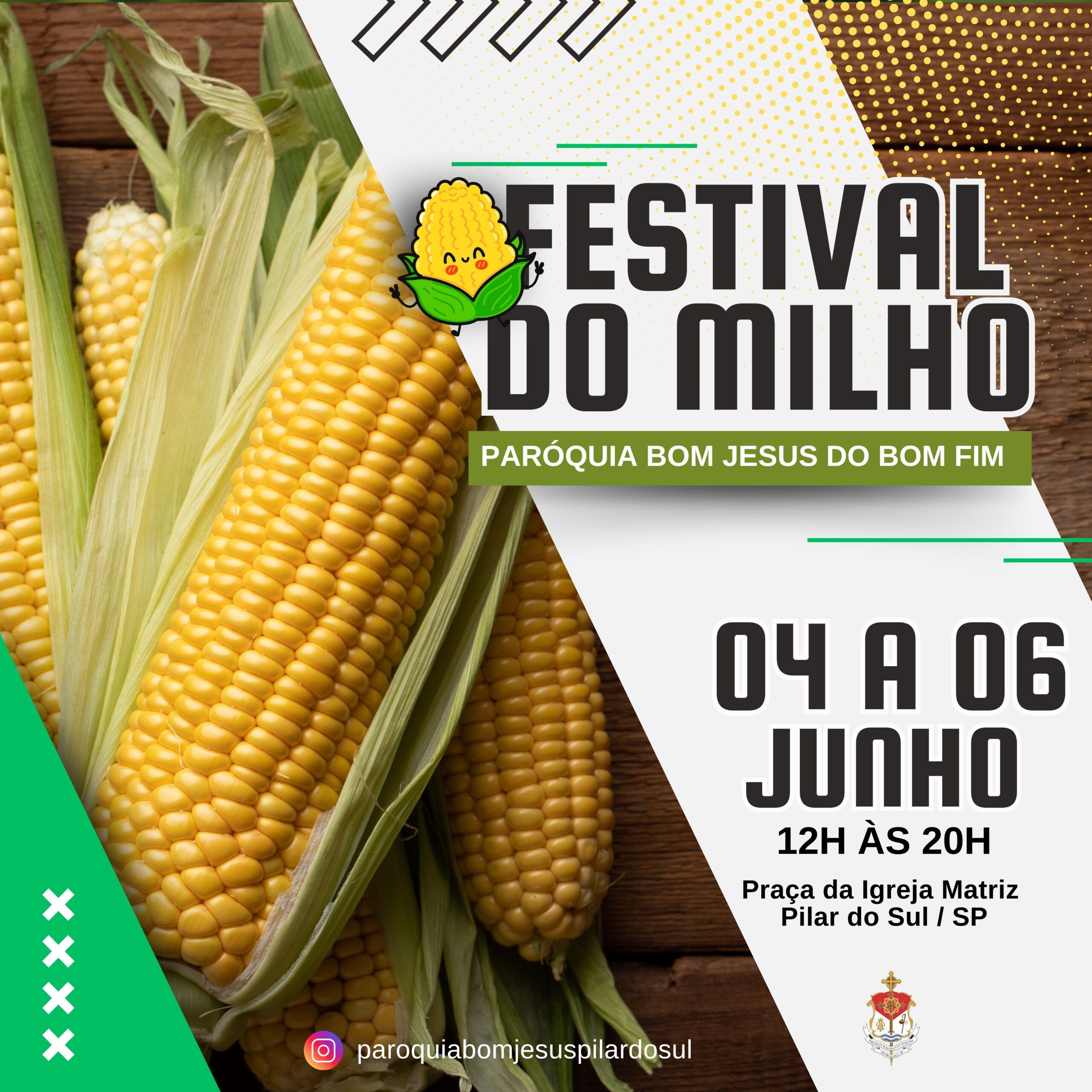 FESTIVAL DO MILHO VERDE junho 2025 paroquia bom jesus do bom fim pilar do sul
