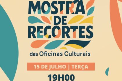Mostra de Recortes das Oficinas Culturais da cidade, uma noite especial que celebra a arte, a cultura e o talento dos nossos alunos e professores