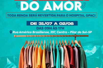 O Bazar do Amor em Prol ao GPACI Pilar do Sul