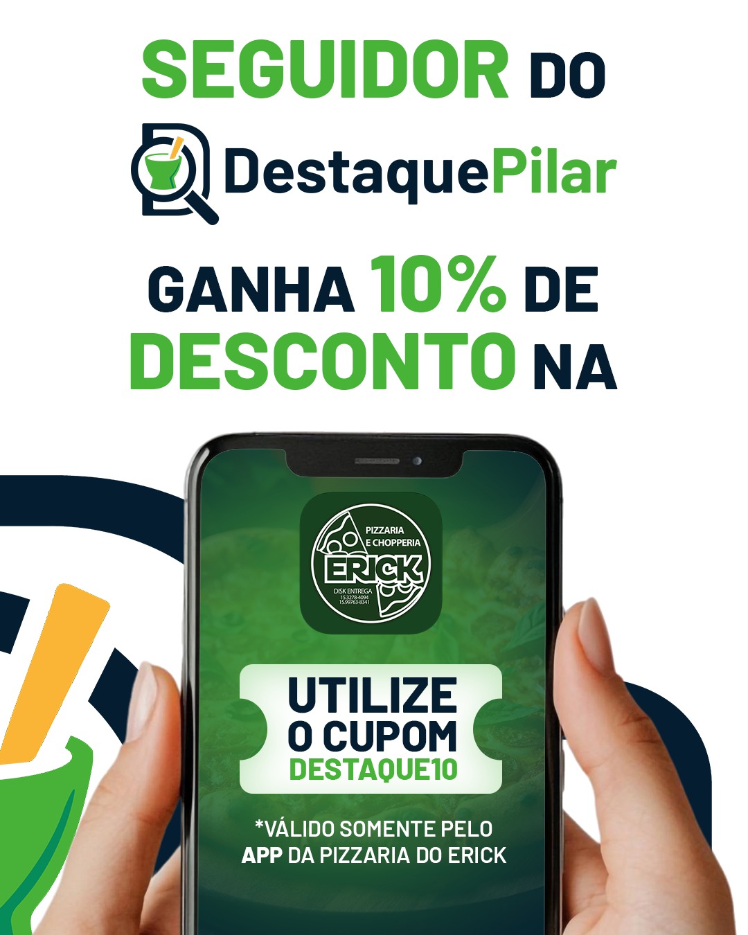 Cupom de 10% DE DESCONTO na Pizzaria do Erick - Destaque Pilar